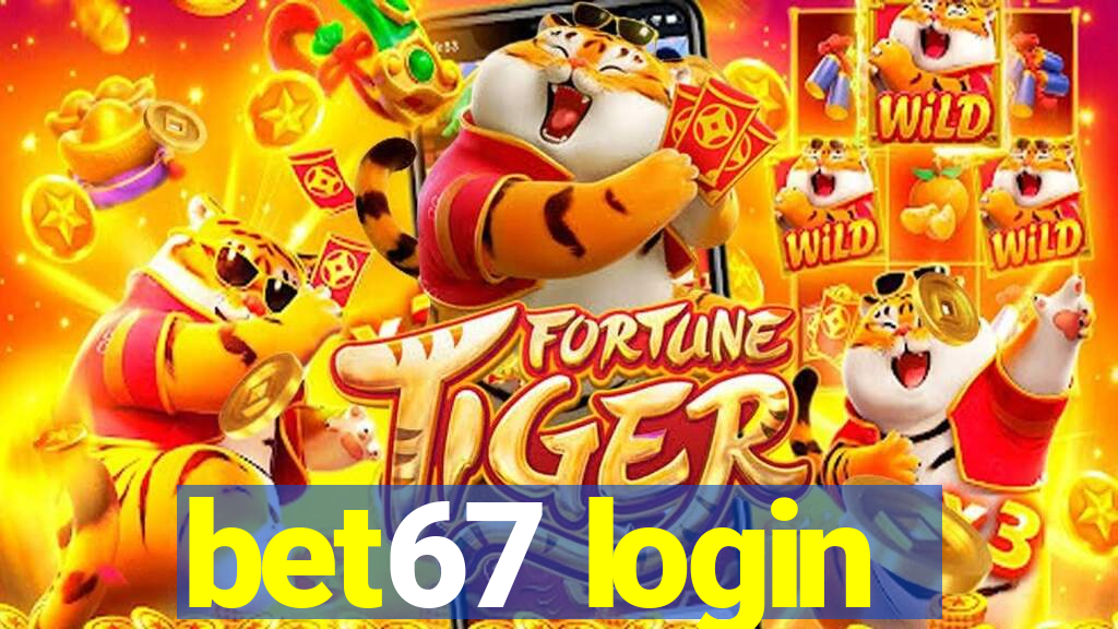 bet67 login